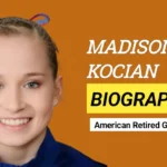 Madison Kocian Height, Weight, Age, Net Worth, Boyfriend, Biography