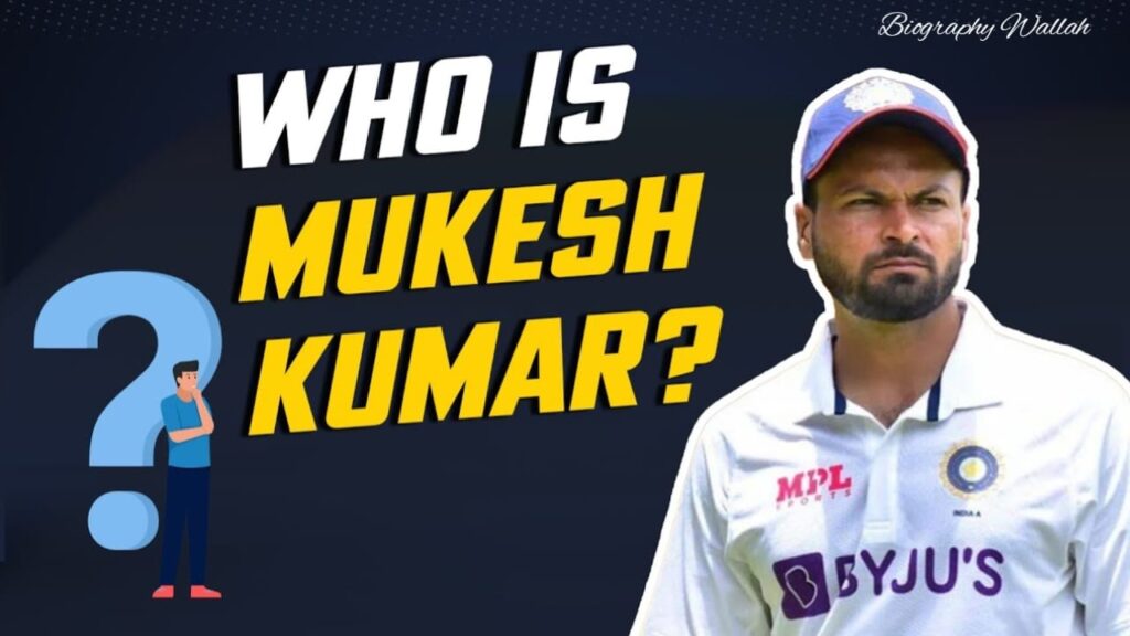 Who is Mukesh Kumar?, Age, Height, Weight, Family, Girlfriend, Wife, Net Worth