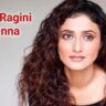 Ragini Khanna Biography, Age, Family, Boyfriend, Husband, Net Worth