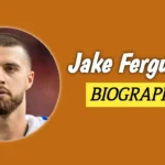 Jake Ferguson Age, Biography, Family, Wife, Career, Net Worth, & More