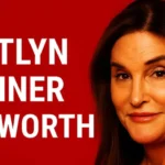 Caitlyn Jenner Age, Height, Affairs, Children, Net Worth & More
