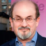 Salman Rushdie Net Worth, Age, Height, Wife, Novels And More