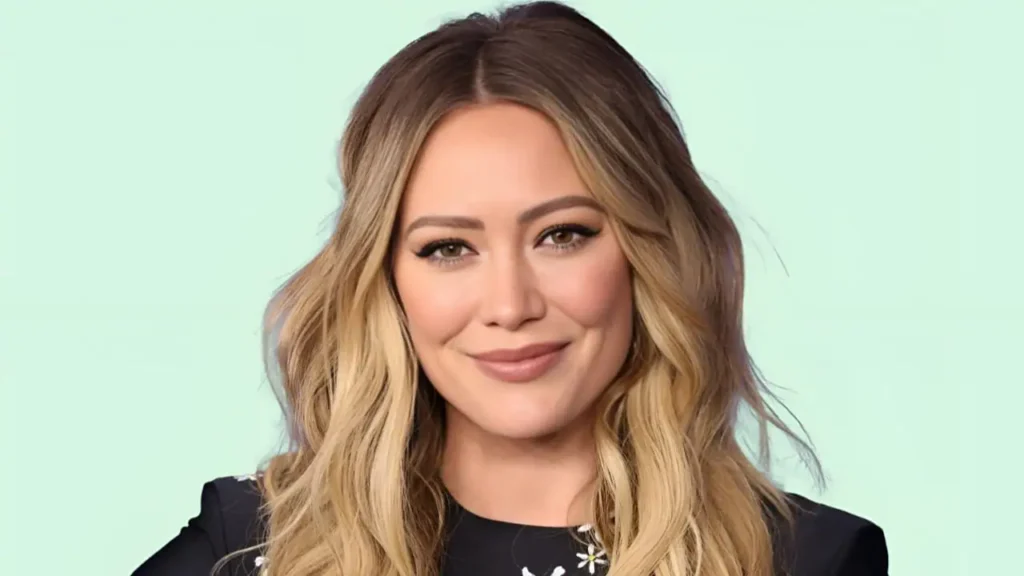 Hilary Duff Net Worth, Age, Height, Movies And More